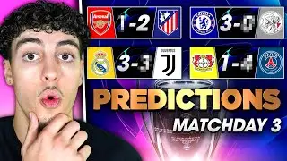 Champions League *MATCHDAY 3* League Phase Predictions!