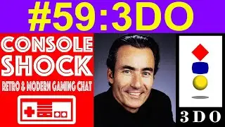 Console Shockcast 59: 3DO