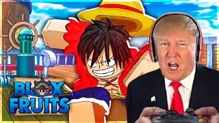 Donald Trump Gaming - Playing Blox Fruits For The First Time!