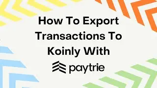 How to Export Paytrie Transactions to Koinly | Canadian Crypto Tax Guide 🇨🇦