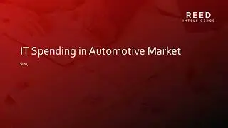 IT Spending in Automotive Market Detailed Analysis of Current Industry Trends, Growth Forecast 2031