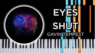 Eyes Shut (Gavin Tempest) - Piano Tutorial