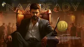 LEO - Naa Ready Song | Releasing Time Update | Thalapathy Vijay | Lokesh Kanagaraj | Anirudh
