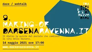Making-of DarsenaRavenna.it - DarsenaRavenna e l&rsquo;archivio digitale