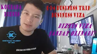 KOREYGA BUSINESS VISA BILAN QANDAY KELINADI? / BUSINESS VISA KIMLAR UCHUN OZI.
