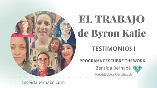 The Work testimonios - Byron Katie I PROGRAMA CERTIFICACI&Oacute;N FACILITADOR I  El Trabajo en espa&ntilde;ol