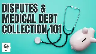 Modernizing Your Medical Debt And Dispute Process - Debt Collection 101 with Richard Perr