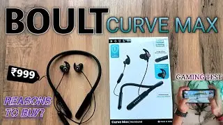 Boult Curve Max Neckband🔥100 HOURS PLAYBACK 🔥Unboxing And Review🔥 BEST NECKBAND UNDER 999
