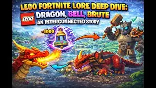 LEGO Fortnite Lore Deep Dive: Dragon, Bell, Brute &ndash; An Interconnected Story