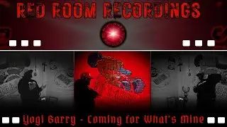 Yogi Barry - Coming for What's Mine | 