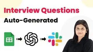 Automate Interview Question Creation Using OpenAI & Google Sheets