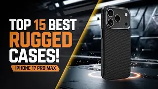 Top 15 Best iPhone 17 Pro Max Rugged Cases!