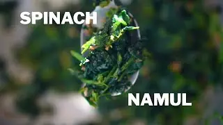 Korean Spinach Namul | Two Techniques for Better Greens