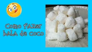como fazer bala de Coco