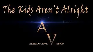 2017 - The Kids Aren't Alright - Cover by Alternative Vision