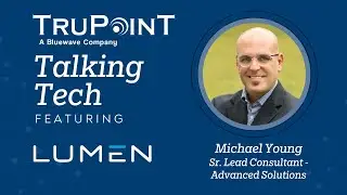 TruPoint Talking Tech LUMEN FULL VIDEO