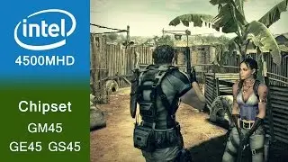 Resident Evil 5 Benchmark Intel GMA 4500MHD (DirectX 9)