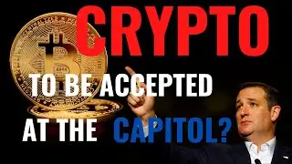 BIG NEWS FOR BITCOIN!!! SENATOR CRUZ PROPOSES CRYPTO BE ACCEPTED AT THE CAPITOL!!!