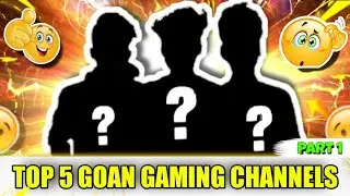 Top Goan Gaming YouTube Channels/ Goan Gaming YouTubers From GOA/Goan YouTubers/Goan Noobs