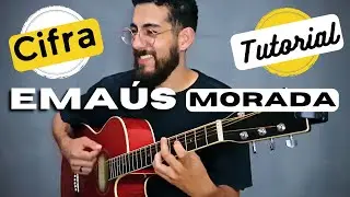 EMAÚS - MORADA (Cover e Cifra)