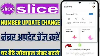 Slice bank number update change online | Slice account mobile number update change kaise kare online