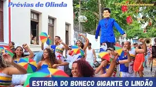 Estreia Do Boneco Gigante O Lindão  Concentração + Saída  + Cortejo ( Prévias de Olinda 2023 )