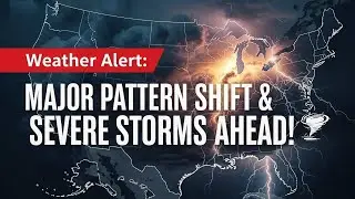 Weather Alert: Major Pattern Shift & Severe Storms Ahead!#FalseSpring #SevereStorms #WinterReturns