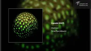 Clubroot - Capsule [Deep Dubstep]
