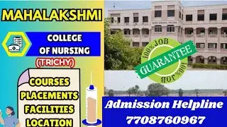 MAHALAKSHMI NURSING COLLEGE TRICHY 😻🥼✨ #mahalakshminursingcollegetrichy #campustour #admission2026 