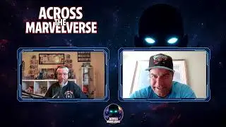 The Museum Method of Collecting with Graydon - Across The Marvelverse, A Marvel Podcast