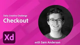 Adobe XD Daily Creative Challenge - Checkout | Adobe Creative Cloud