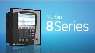 Multilin 8 Series - Advanced Technology