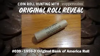 Coin Roll Hunting With Coppercoins Original Roll Reveal #039: 1959-D Original Bank Wrapped 1c Roll
