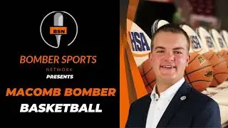 Macomb Bomber Basketball vs Williamsville