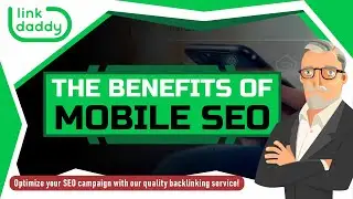 The Benefits of Mobile SEO