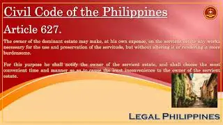 How A Dominant Estate Owner Can Make Necessary Works On The Servient Estate | Civil Code Article 627