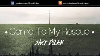 Hillsong United - Came to my rescue (DJ Jack Dylan Mashup Remix)