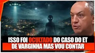 CONVIDADO REVELA MORT3  E INFORMAÇÕES OCULTADOS DO CASO ET DE VARGINHA