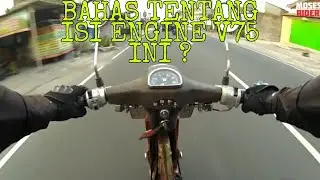 YAMAHA V75 || BAHAS TENTANG ISI ENGINE || YAMAHA V75 1978