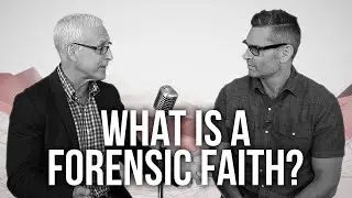977. What Is A Forensic Faith?
