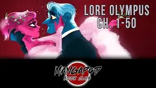 Mangapod Book Club: Lore Olympus (Ch. 1 - 50)!