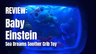 Review of Baby Einstein Aquarium Sound Machine for Crib - Full 20 minute Play of Toy