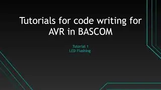 Bascom Code writing Tutorial 1 LED Flash