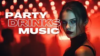Pre Drinks Playlist Mix 2024 🍻 Best Pre Party Drinks Mood Mix 2024 🎉 Hype Music for Pre Drinks!