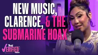 Queen Naija: Talks New EP, Relationship with Clarence, & The Titanic Sub Drama | TMZ Verified