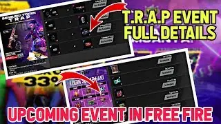 T.R.A.P Event Full Details || Upcoming Best Event- Garena Free Fire