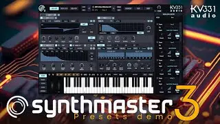SYNTHMASTER 3 - Presets Demo  |No Talking| @kv331audio