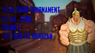 TEAM THIRD TOURNAMENT BY TAI-LUNG! 1/2 stage The Four vs RAKUZAN