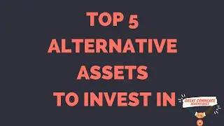 Top 5 Alternative Investments to invest in