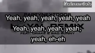 LOYAL - Partynextdoor ft. Drake & Bad Bunny (Letra/Lyrics) Remix